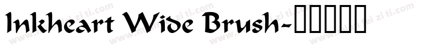Inkheart Wide Brush字体转换